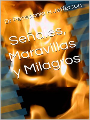 cover image of Señales, Maravillas y Milagros